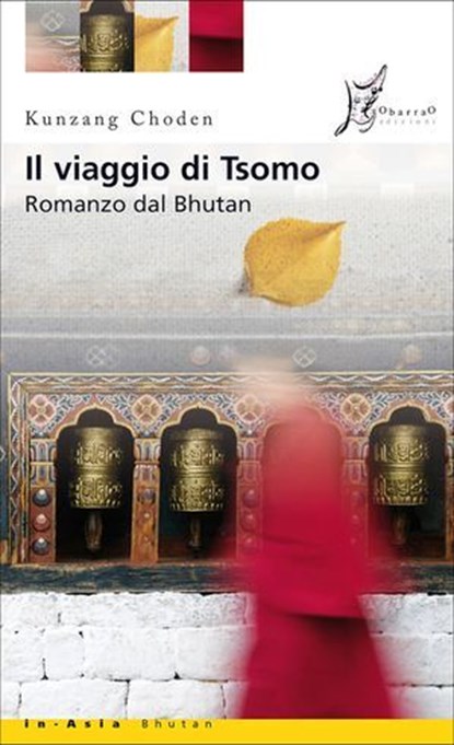 Il viaggio di Tsomo, Kunzang Choden - Ebook - 9788897332947