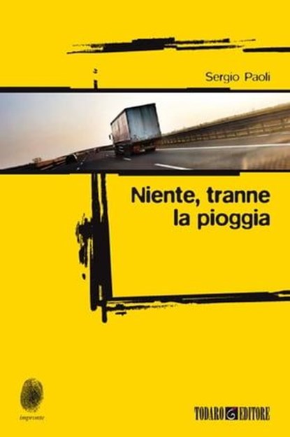 Niente tranne la pioggia, Sergio Paoli - Ebook - 9788897366263