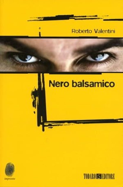 Nero balsamico, Roberto Valentini - Ebook - 9788897366744