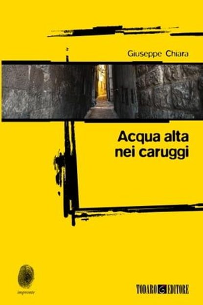 Acqua alta nei caruggi, Giuseppe Chiara - Ebook - 9788897366850