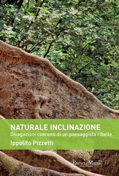 Naturale inclinazione, Ippolito Pizzetti ; Carlo Bertelli - Ebook - 9788897514107