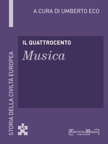 Il Quattrocento - Musica, Umberto Eco - Ebook - 9788897514664