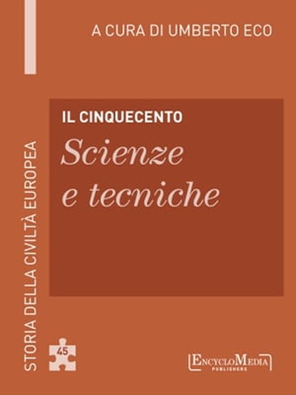 Il Cinquecento - Scienze e tecniche, Umberto Eco - Ebook - 9788897514701