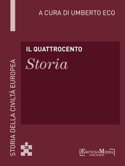Il Quattrocento - Storia, Umberto Eco - Ebook - 9788897514817