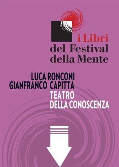 Teatro della conoscenza, Gianfranco Capitta ; Luca Ronconi - Ebook - 9788897544050