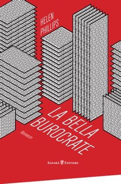 La bella burocrate, Helen Phillips - Ebook - 9788897561767