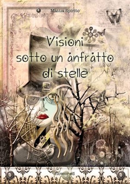 Visioni sotto un anfratto di stelle, Mattia Spirito - Ebook - 9788897815457