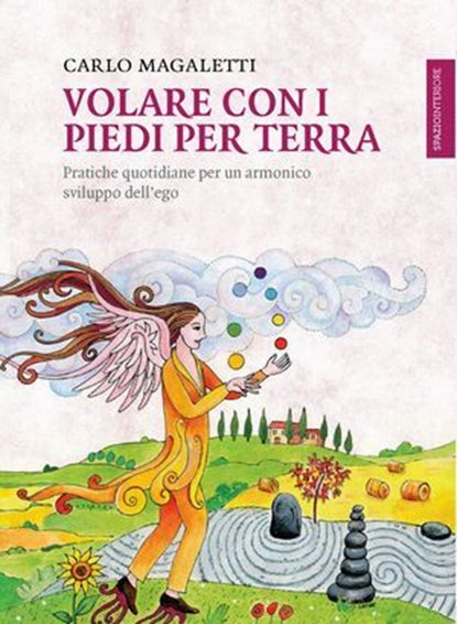 Volare con i piedi per terra, Carlo Magaletti - Ebook - 9788897864370