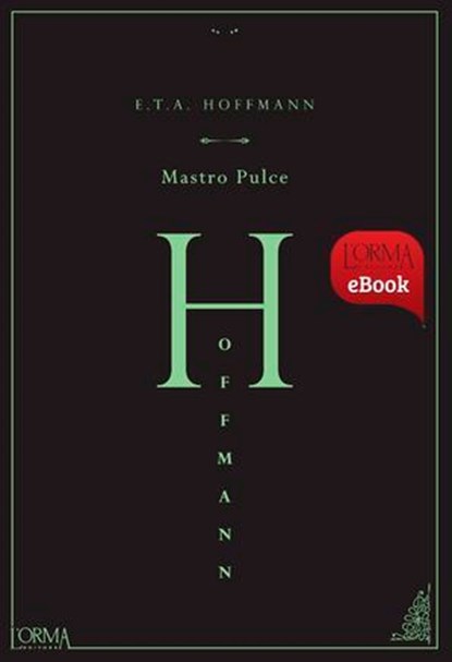 Mastro Pulce, Ernst Theodor Amadeus Hoffmann - Ebook - 9788898038923