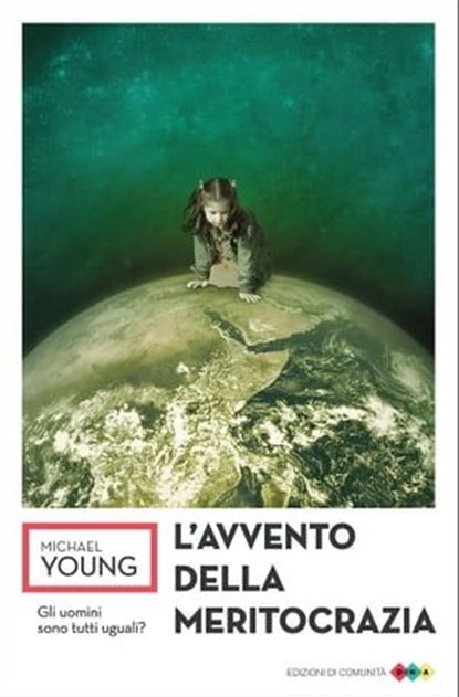 L'avvento della meritocrazia, Micheal Young - Ebook - 9788898220151