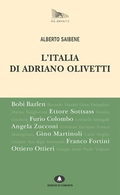 L'Italia di Adriano Olivetti, Alberto Saibene - Ebook - 9788898220779