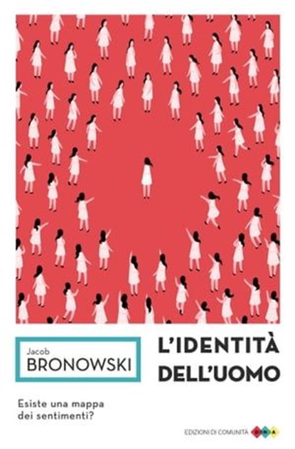 L'identità dell'uomo, Jacob Bronowski - Ebook - 9788898220823