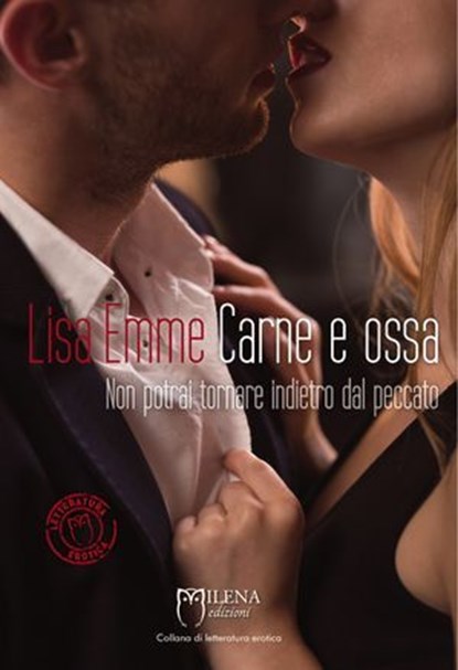 Carne e ossa, Lisa Emme - Ebook - 9788898377404