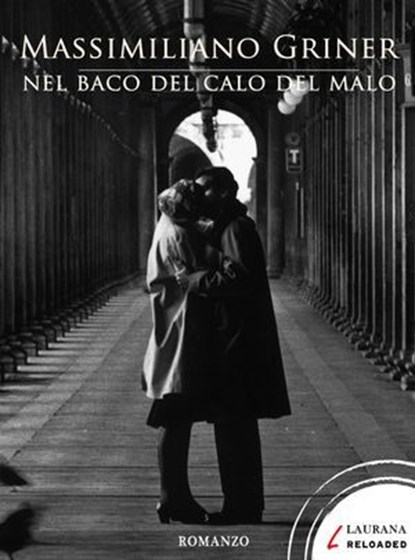 Nel baco del calo del malo, Massimiliano Griner - Ebook - 9788898451173