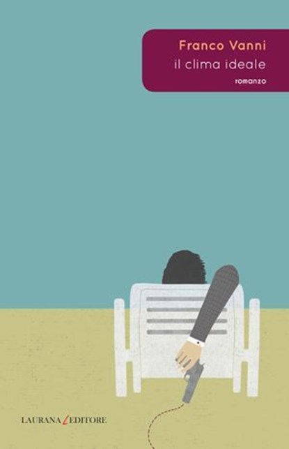 Il clima ideale, Franco Vanni - Ebook - 9788898451449