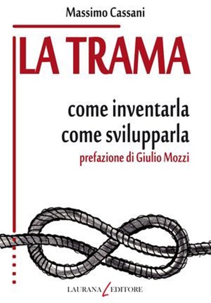 La trama, Massimo Cassani - Ebook - 9788898451937