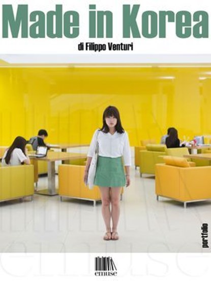 Made in Korea, Filippo Venturi - Ebook - 9788898461479
