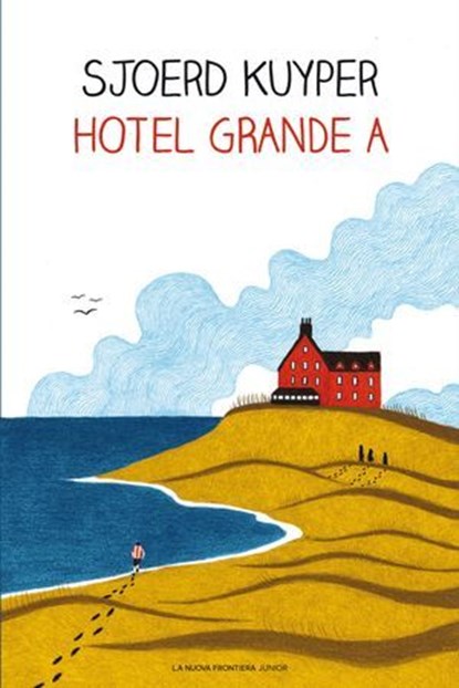 Hotel grande A, Sjoerd Kuyper - Ebook - 9788898519743