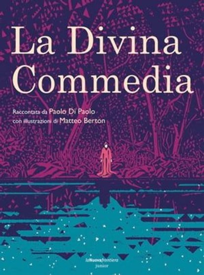 La Divina Commedia, Paolo Di Paolo - Ebook - 9788898519880