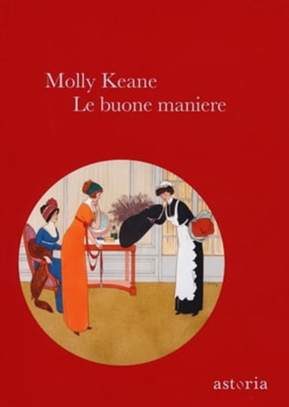 Le buone maniere, Molly Keane - Ebook - 9788898713349