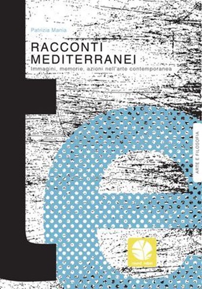 Racconti mediterranei, Patrizia Mania - Ebook - 9788898715978