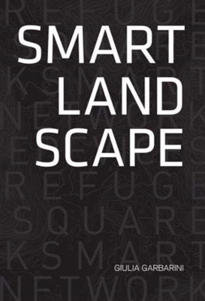 Smart Landscape, Giulia Garbarini - Paperback - 9788898774524