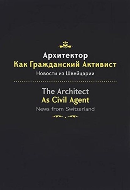 The ARCHITECT AS CIVIL AGENT, niet bekend - Paperback - 9788898774654