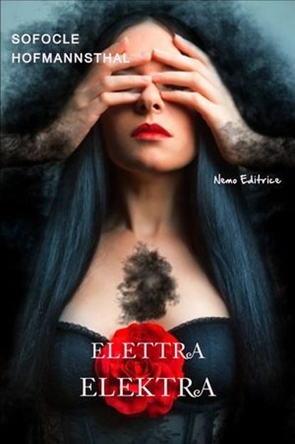 Elettra - Elektra, Sofocle ; Hugo von Hofmannsthal ; Richard Strauss - Ebook - 9788898790104