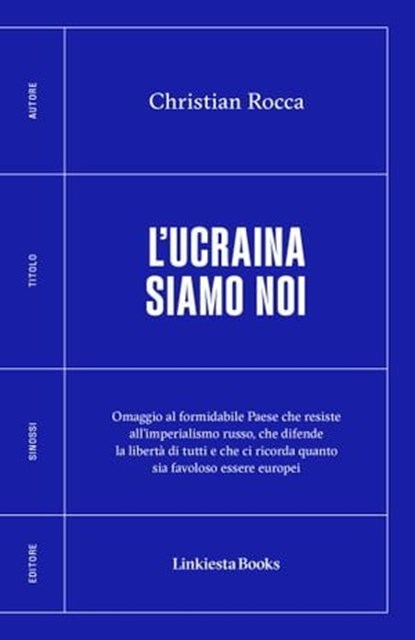 L'Ucraina siamo noi, Christian Rocca - Ebook - 9788898827145