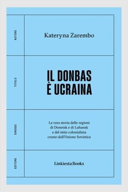 Il Donbas è Ucraina, KATERYNA ZAREMBO - Ebook - 9788898827206