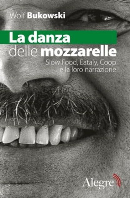 La danza delle mozzarelle, Wolf Bukowski - Ebook - 9788898841370