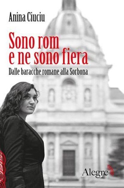 Sono rom e ne sono fiera, Anina Ciuciu - Ebook - 9788898841615