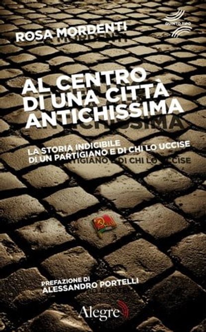 Al centro di una città antichissima, Rosa Mordenti - Ebook - 9788898841738