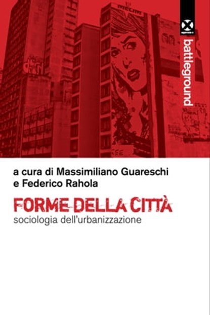 Forme della città, Massimiliano Guareschi ; Federico Rahola - Ebook - 9788898922840