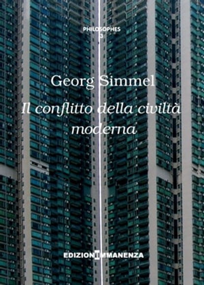 Il conflitto della civiltà moderna, Georg Simmel - Ebook - 9788898926114