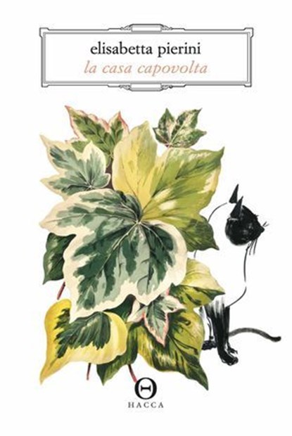La casa capovolta, Elisabetta Pierini - Ebook - 9788898983735