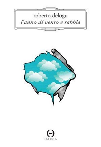 l'anno di vento e sabbia, Roberto Delogu - Ebook - 9788898983919