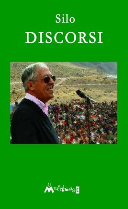 Discorsi, Mario Luis Rodríguez Cobos detto Silo - Ebook - 9788899050023