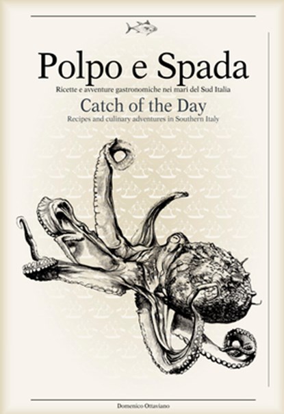Polpo E Spada: Catch of the Day, niet bekend - Gebonden - 9788899180508