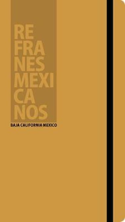 Refranes Mexicanos: Baja California Mexico, Luz Artigas - Paperback - 9788899180904