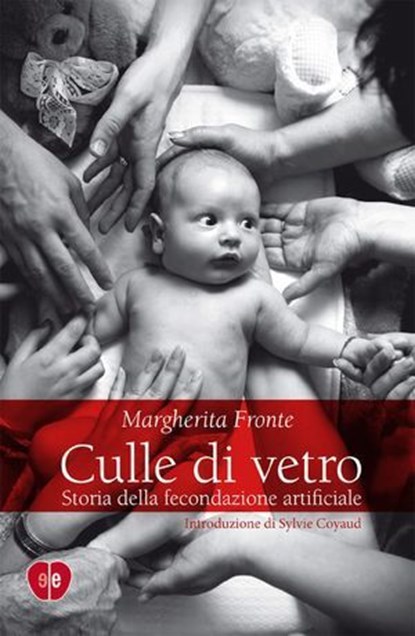 Culle di vetro, Margherita Fronte - Ebook - 9788899270131