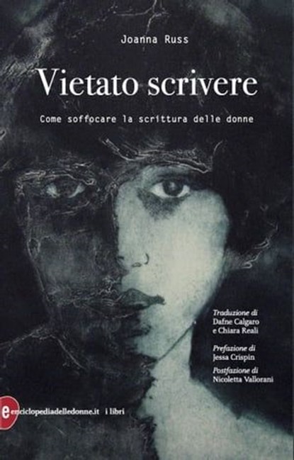 Vietato scrivere, Nicoletta Vallorani ; Jessa Crispin ; Joanna Russ - Ebook - 9788899270452