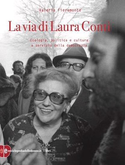 La via di Laura Conti, Valeria Fieramonte - Ebook - 9788899270476