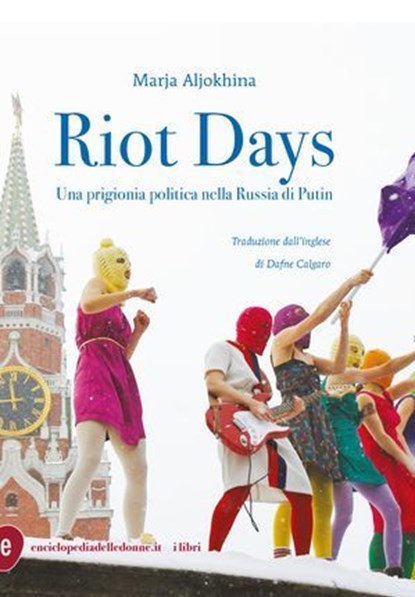 Riot Days, Marja Aljokhina - Ebook - 9788899270544