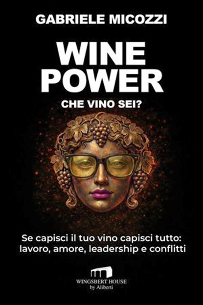 Wine Power, Gabriele Micozzi - Ebook - 9788899276928