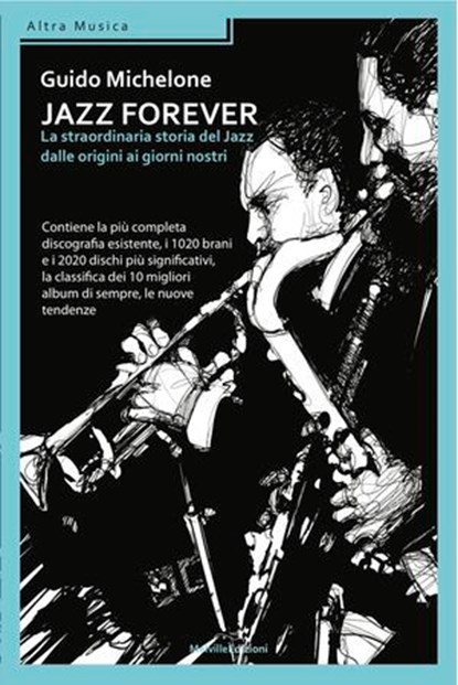 Jazz forever, Guido Michelone - Ebook - 9788899294120