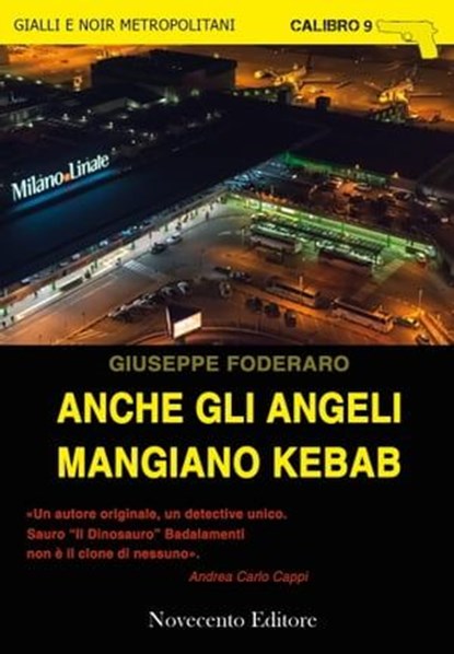 Anche gli angeli mangiano kebab, Giuseppe Foderaro - Ebook - 9788899316129