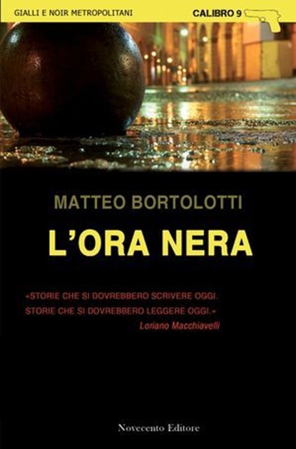 L'ora nera, Matteo Bortolotti - Ebook - 9788899316181