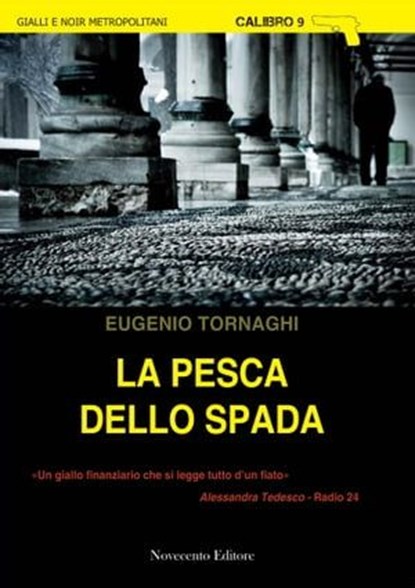 La pesca dello spada, Eugenio Tornaghi - Ebook - 9788899316228