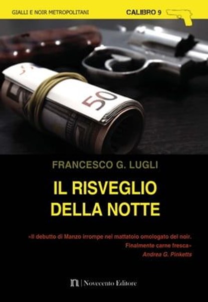 Il risveglio della notte, Francesco G. Lugli - Ebook - 9788899316518